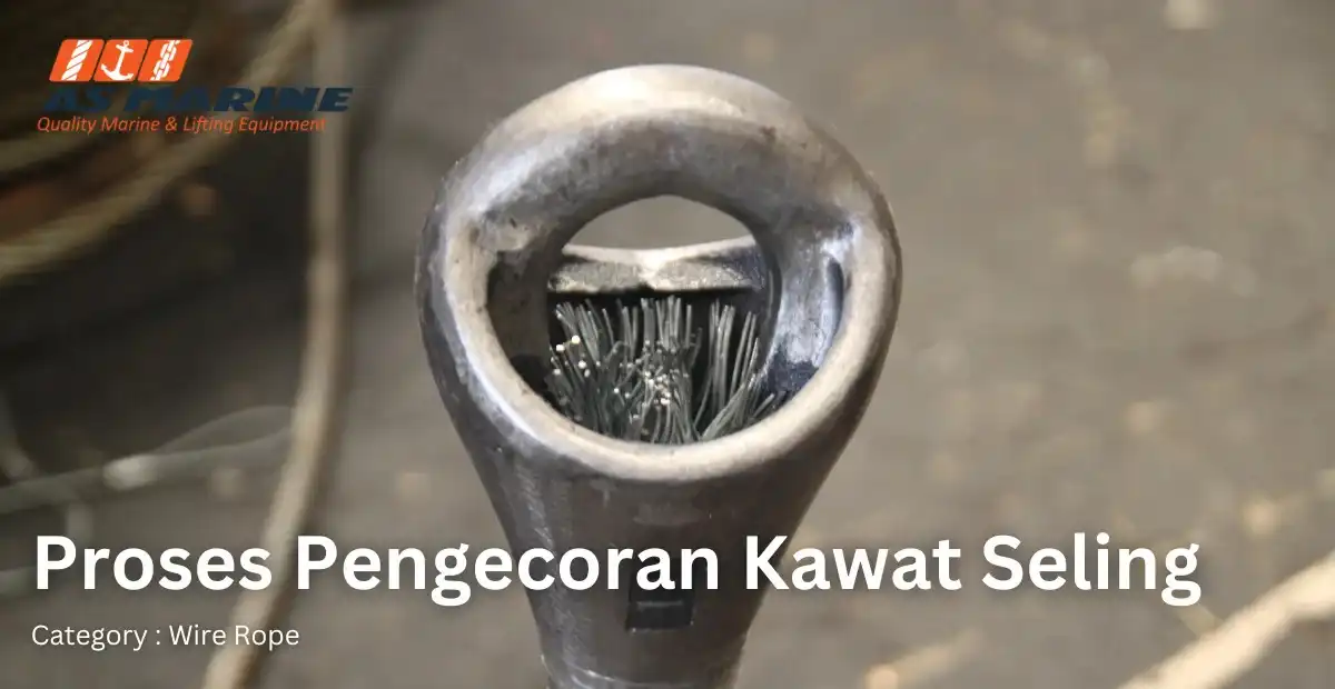proses-pengecoran-kawat-seling
